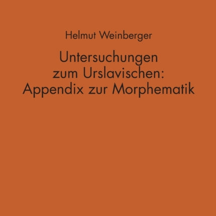Untersuchungen zum Urslavischen: Appendix zur