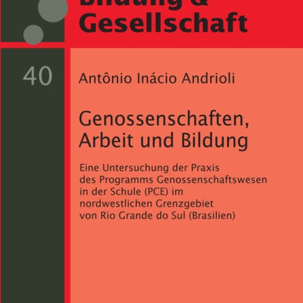 Genossenschaften, Arbeit und Bildung: Eine