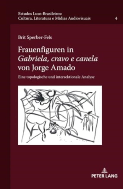 Frauenfiguren in Gabriela cravo e canela von