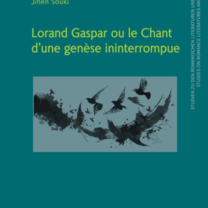 Lorand Gaspar ou le Chant dune genese