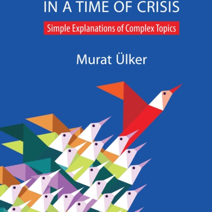 Leadership in a Time of Crisis: Simple