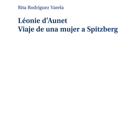 Léonie d'Aunet Viaje de una mujer a Spitzberg