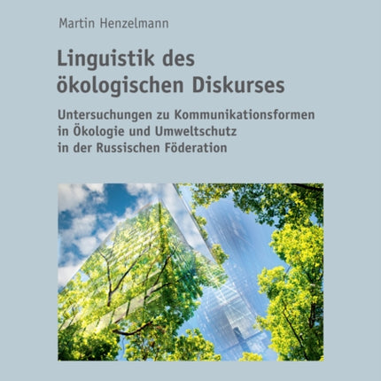 Linguistik des oekologischen Diskurses