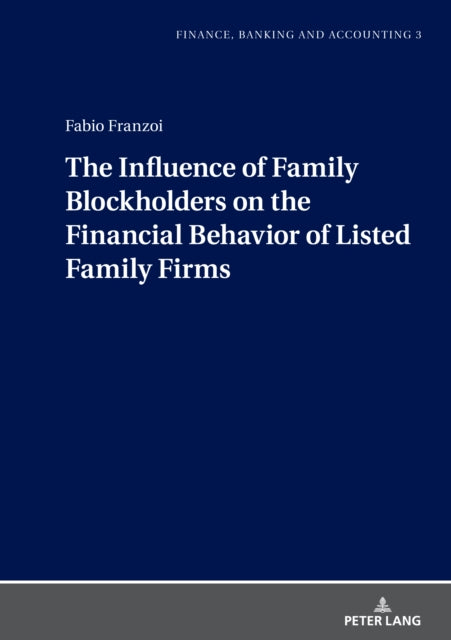 The Influence of Family Blockholders on the