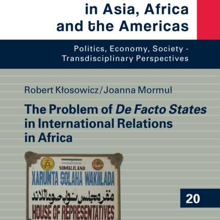 The Problem of De Facto States in International