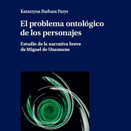 El Problema Ontológico de Los Personajes: Estudio