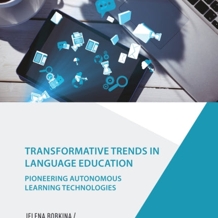 Transformative Trends in Language Education