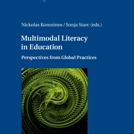 Multimodal Literacy in Education