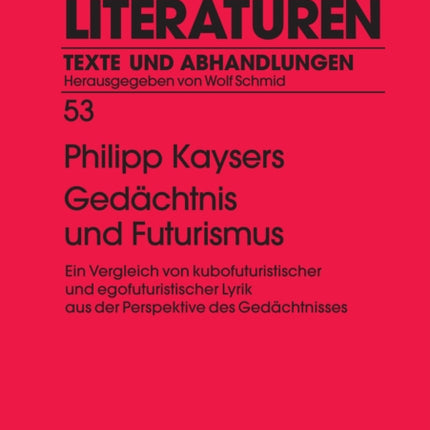 Gedaechtnis und Futurismus
