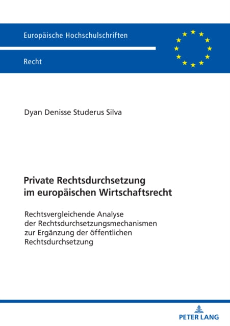 Private Rechtsdurchsetzung im europaeischen