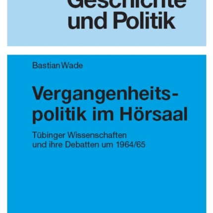 Vergangenheitspolitik im Hoersaal