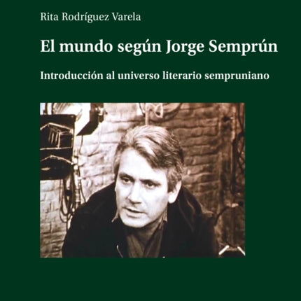 El mundo segun Jorge Semprun