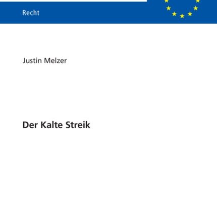Der Kalte Streik