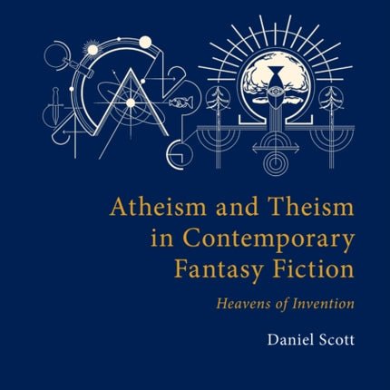 Atheism and Theism in Contemporary Fantasy