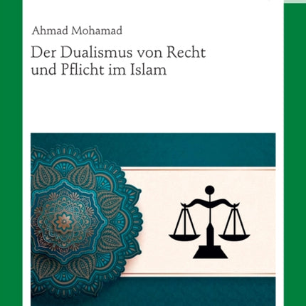 Der Dualismus Von Recht Und Pflicht Im Islam