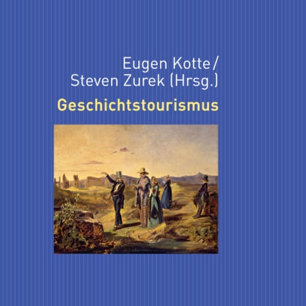 Geschichtstourismus