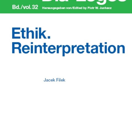 Ethik. Reinterpretation