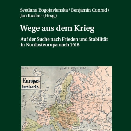 Wege aus dem Krieg