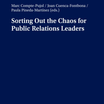 Sorting Out the Chaos for Public Relations