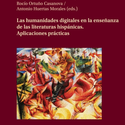 Las Humanidades Digitales En La Ensenanza de Las