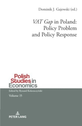 VAT Gap in Poland Policy Problem and Policy