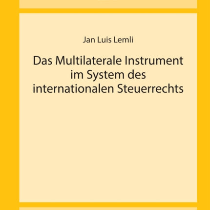Das Multilaterale Instrument im System des