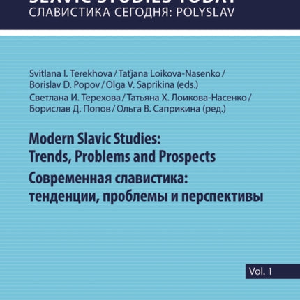 Modern Slavic Studies Trends Problems and