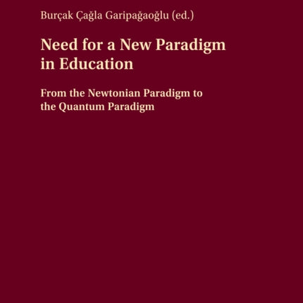 Need for a New Paradigm in Education