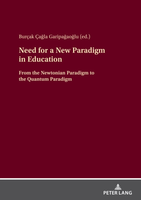 Need for a New Paradigm in Education