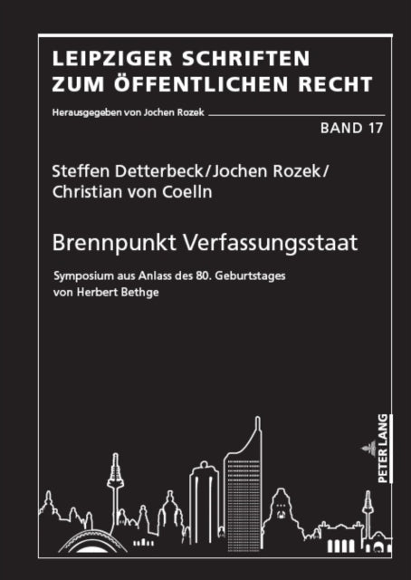 Brennpunkt Verfassungsstaat: Symposium Aus Anlass