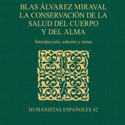 Blas Alvarez Miraval. La Conservacion de la Salud