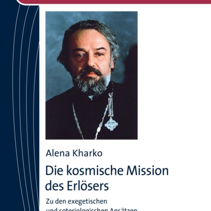 Die Kosmische Mission Des Erloesers: Zu Den
