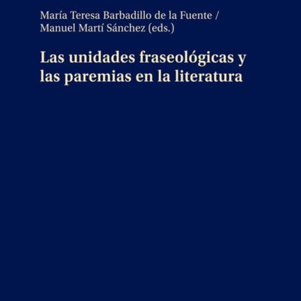 Las Unidades Fraseologicas Y Las Paremias En La