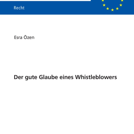 Der gute Glaube eines Whistleblowers