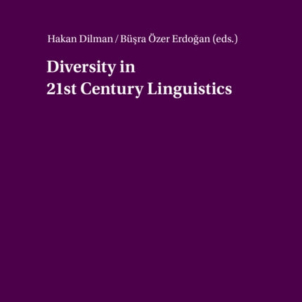Diversity in 21st Century Linguistics