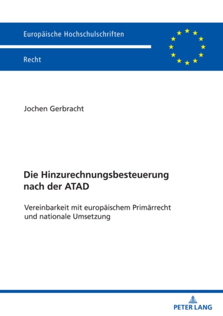 Die Hinzurechnungsbesteuerung nach der ATAD