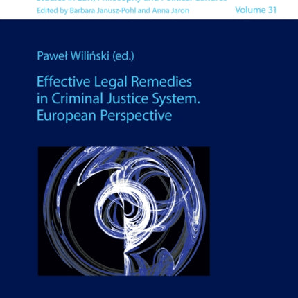 Effective Legal Remedies in Criminal Justice