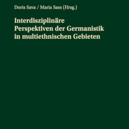 Interdisziplinaere Perspektiven der Germanistik
