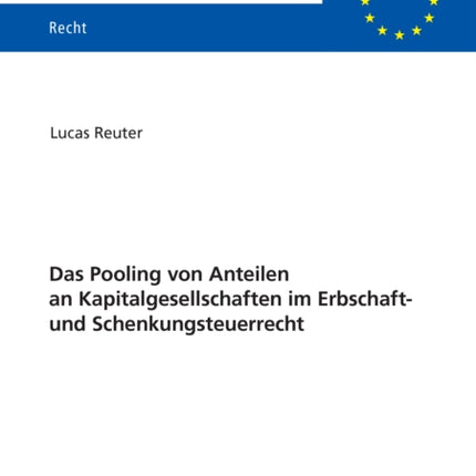 Das Pooling von Anteilen an Kapitalgesellschaften