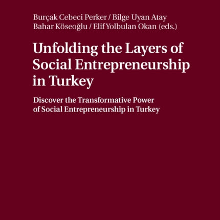 Unfolding the Layers of Social Entrepreneurship