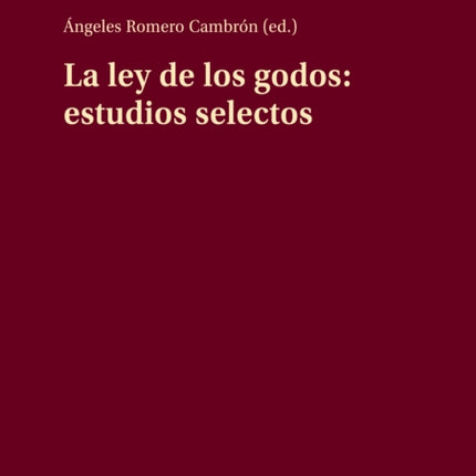 La Ley de Los Godos Estudios Selectos