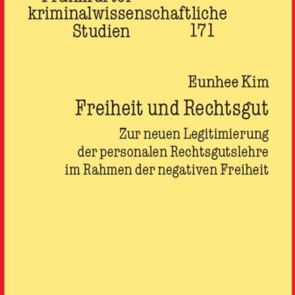 Freiheit und Rechtsgut