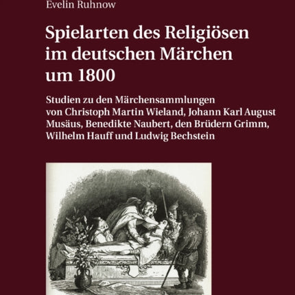 Spielarten des Religioesen im deutschen Maerchen
