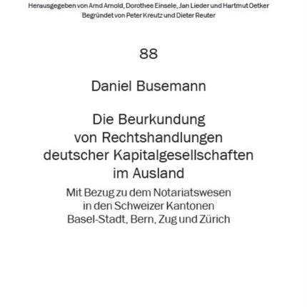 Die Beurkundung von Rechtshandlungen deutscher