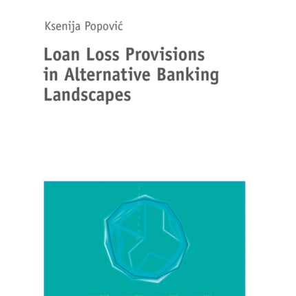 Loan Loss Provisions in Alternative Banking