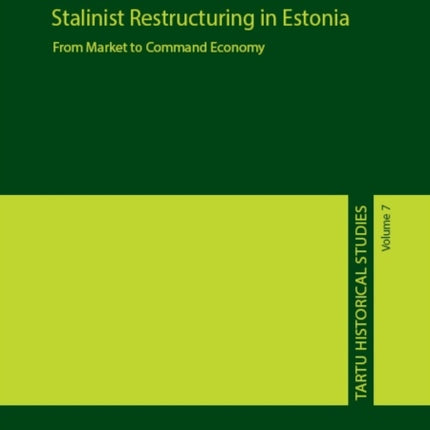 Stalinist Restructuring in Estonia