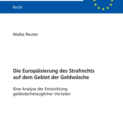 Die Europaeisierung Des Strafrechts Auf Dem