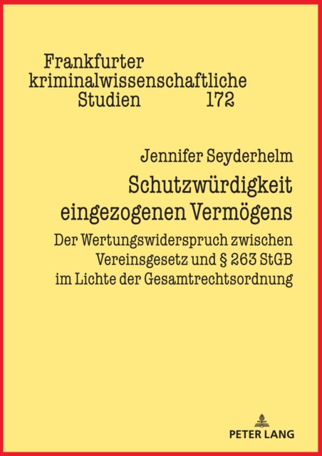 Schutzwuerdigkeit eingezogenen Vermoegens