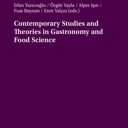 Contemporary Studies and Theories in Gastronomy