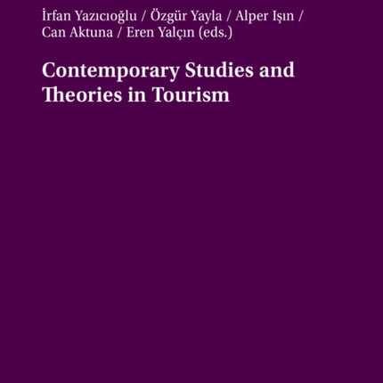 Contemporary Studies and Theories in Tourism